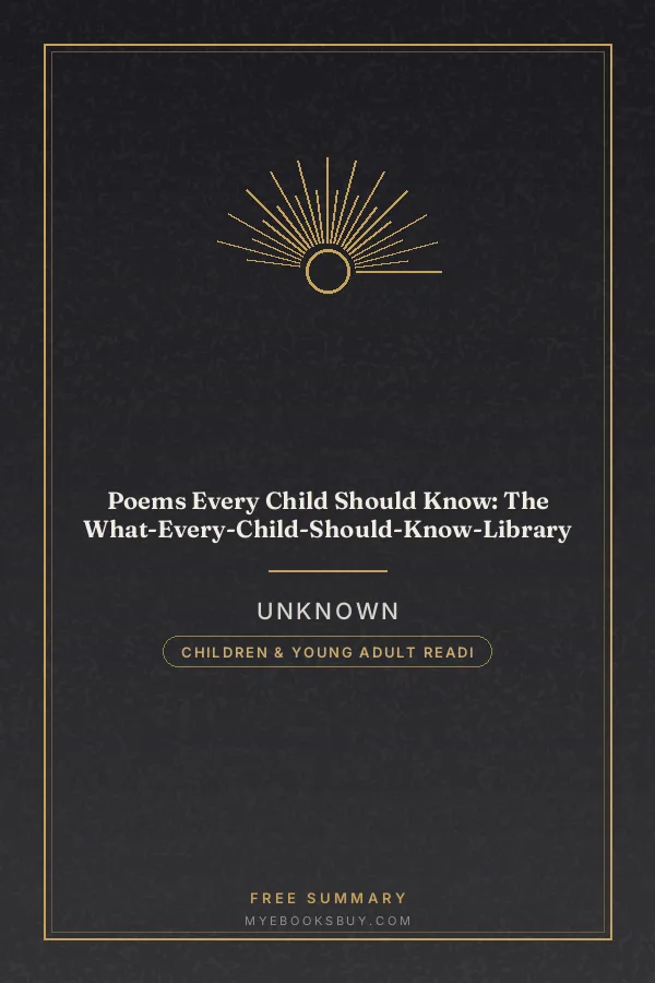 Cover of Poems Every Child Should Know: The What-Every-Child-Should-Know-Library