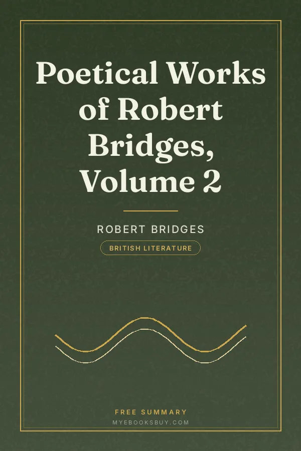Cover of Poetical Works of Robert Bridges, Volume 2