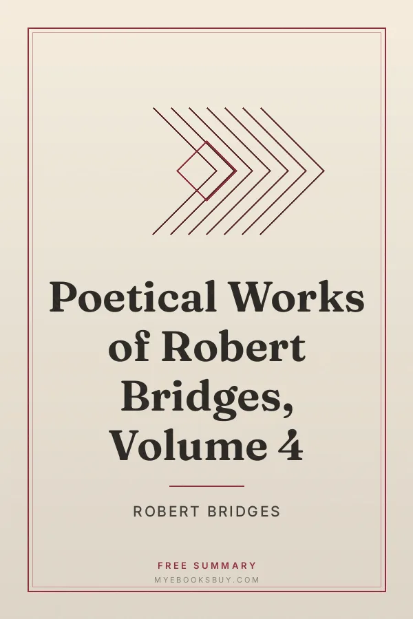 Cover of Poetical Works of Robert Bridges, Volume 4