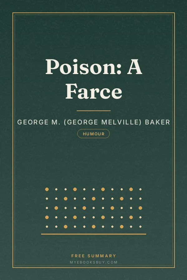 Cover of Poison: A Farce