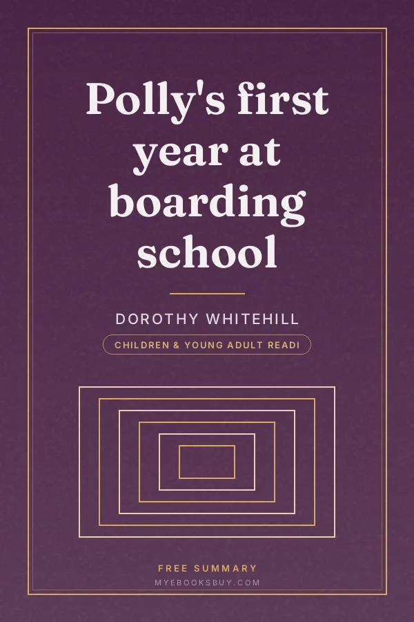 Cover of Polly's first year at boarding school