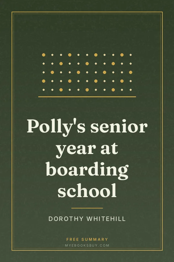 Cover of Polly's senior year at boarding school