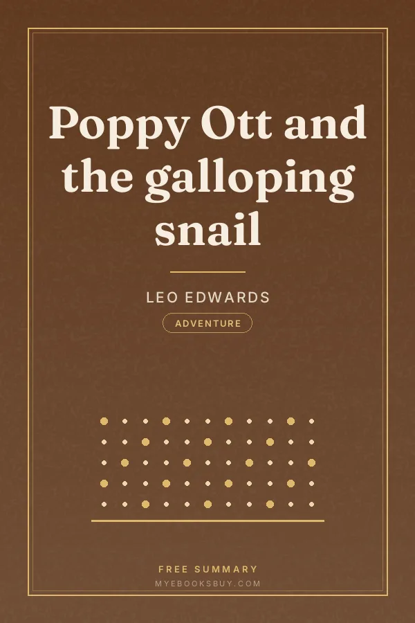 Cover of Poppy Ott and the galloping snail