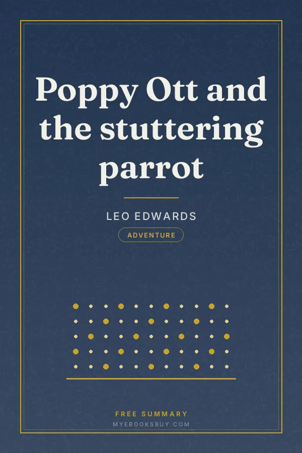 Cover of Poppy Ott and the stuttering parrot