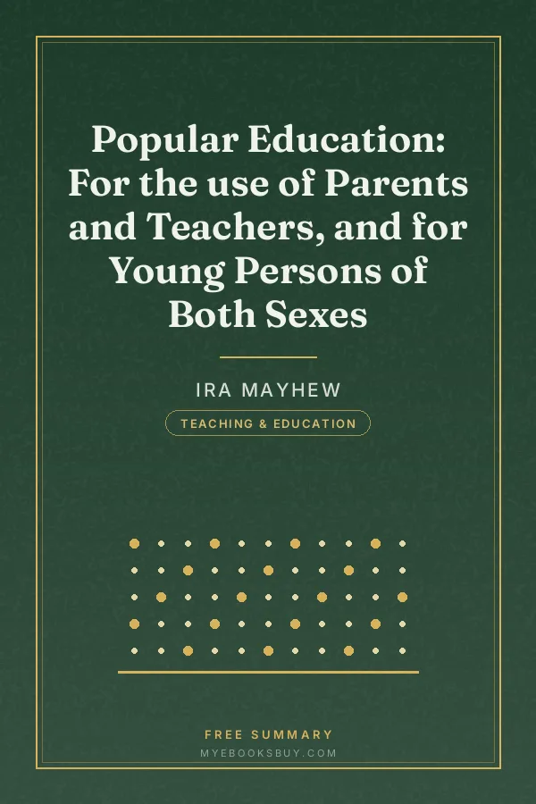 Cover of Popular Education: For the use of Parents and Teachers, and for Young Persons of Both Sexes