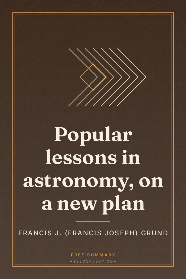 Cover of Popular lessons in astronomy, on a new plan