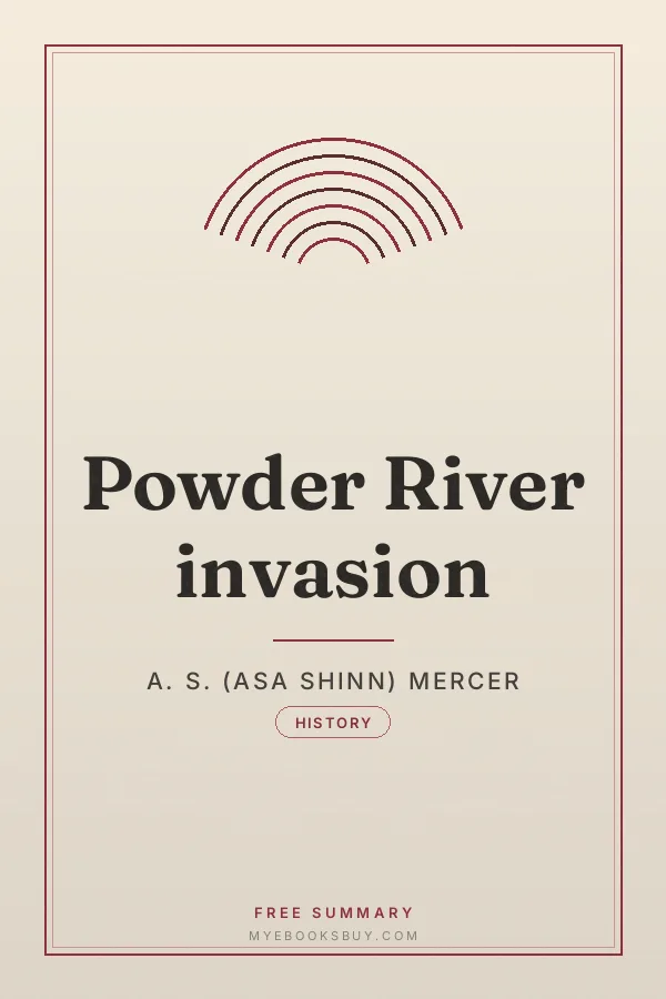 Cover of Powder River invasion