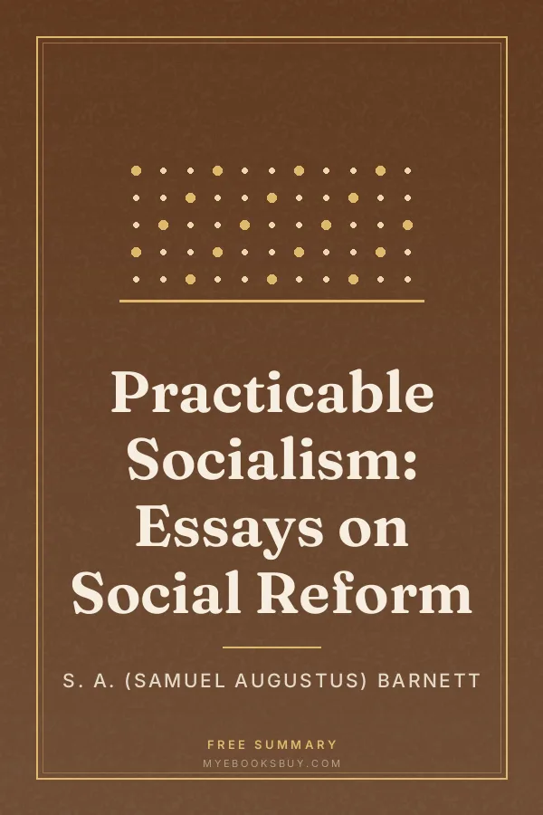 Cover of Practicable Socialism: Essays on Social Reform