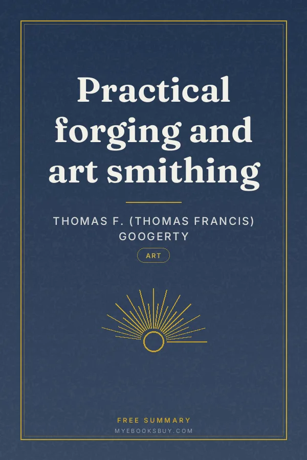 Cover of Practical forging and art smithing
