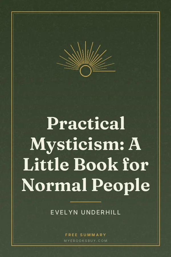 Cover of Practical Mysticism: A Little Book for Normal People