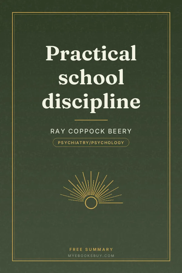 Cover of Practical school discipline