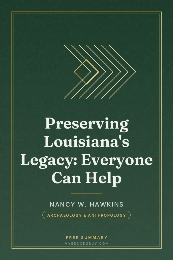 Cover of Preserving Louisiana's Legacy: Everyone Can Help