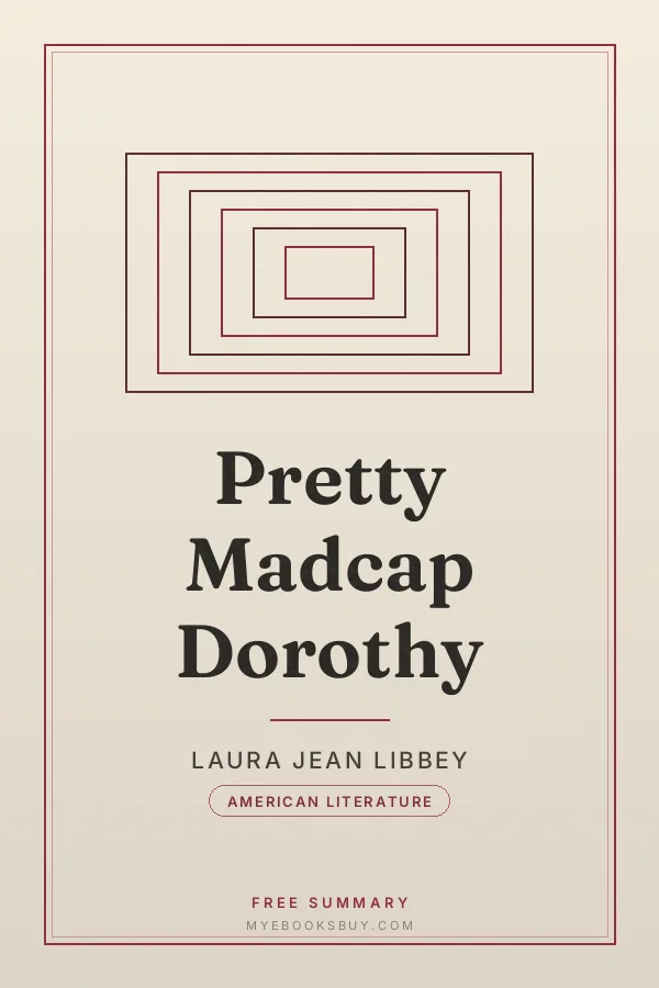 Cover of Pretty Madcap Dorothy