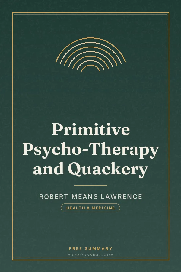 Cover of Primitive Psycho-Therapy and Quackery