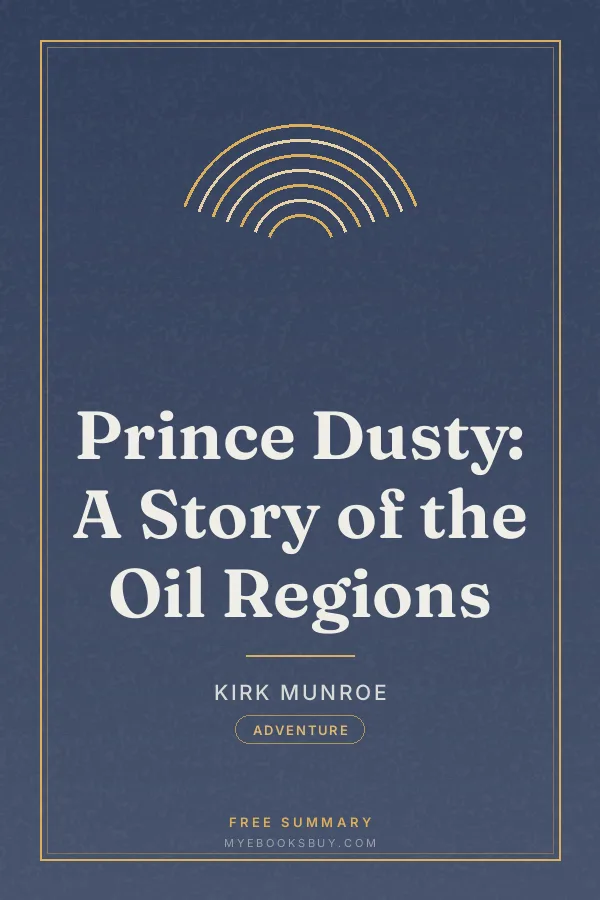 Cover of Prince Dusty: A Story of the Oil Regions