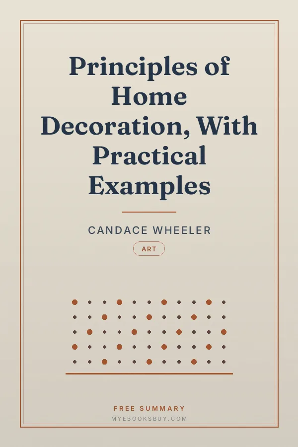 Cover of Principles of Home Decoration, With Practical Examples