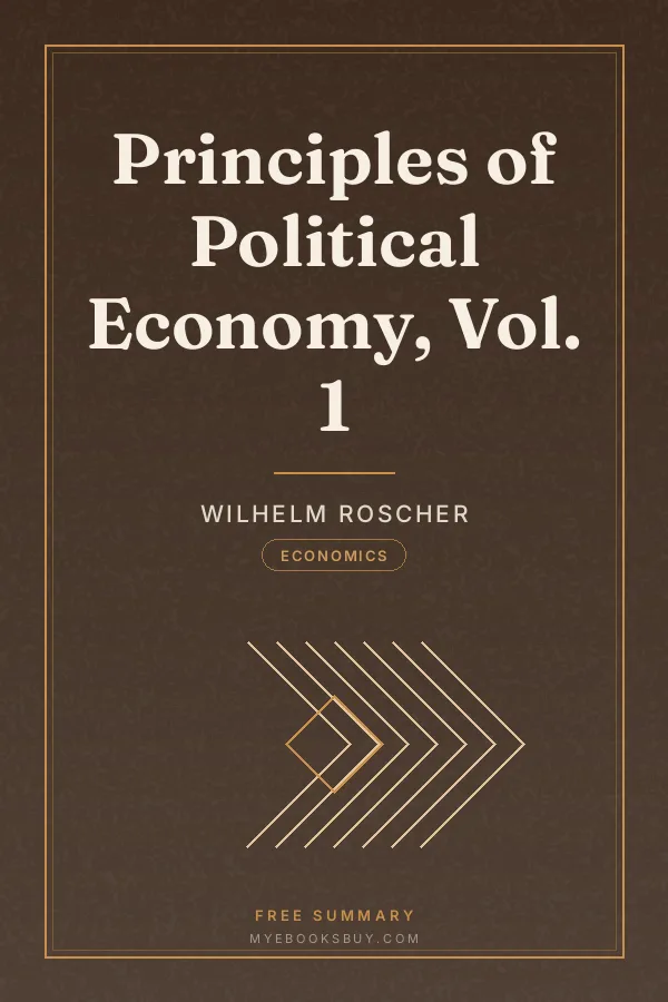Cover of Principles of Political Economy, Vol. 1