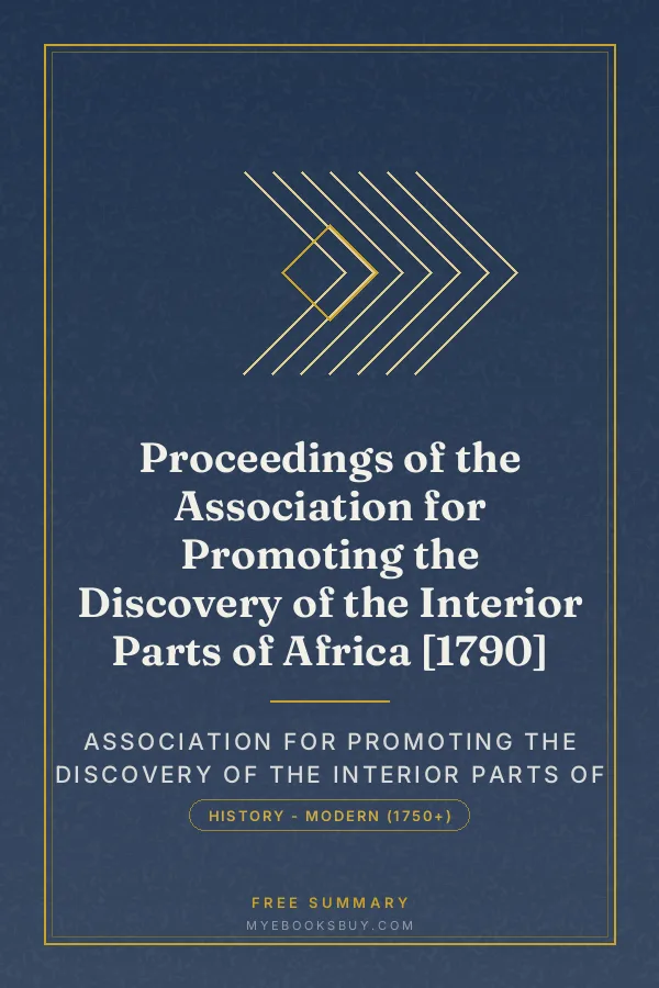 Cover of Proceedings of the Association for Promoting the Discovery of the Interior Parts of Africa [1790]