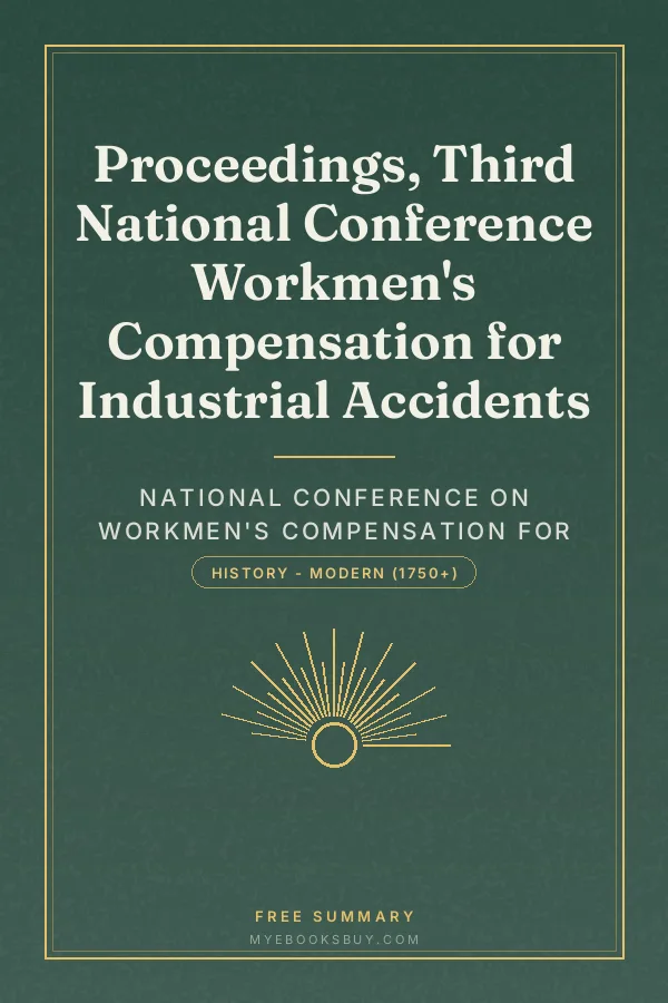 Cover of Proceedings, Third National Conference Workmen's Compensation for Industrial Accidents