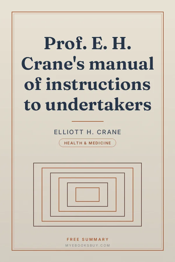 Cover of Prof. E. H. Crane's manual of instructions to undertakers