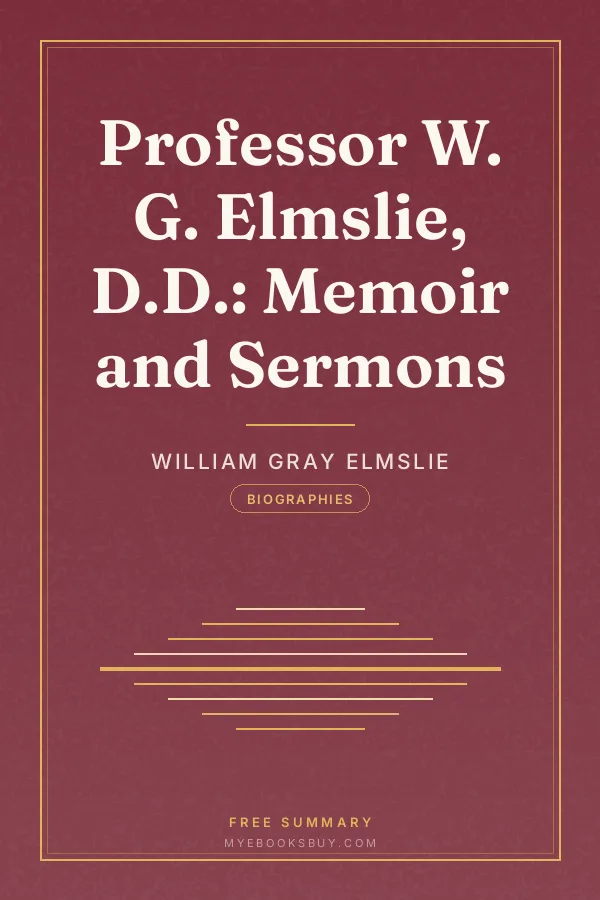 Cover of Professor W. G. Elmslie, D.D.: Memoir and Sermons