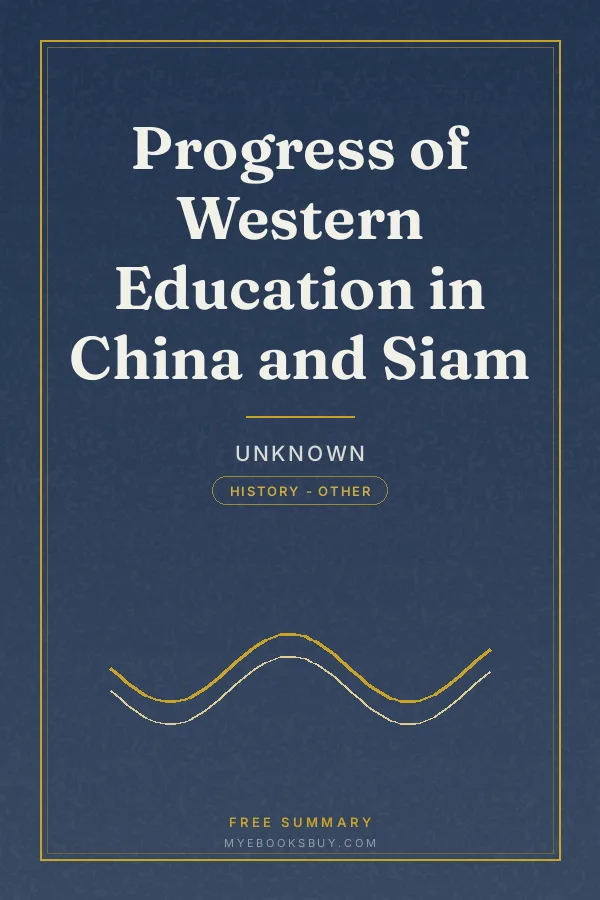 Cover of Progress of Western Education in China and Siam