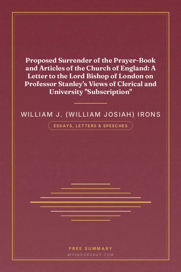 Cover of Proposed Surrender of the Prayer-Book and Articles of the Church of England: A Letter to the Lord Bishop of London on Professor Stanley's Views of Clerical and University "Subscription"