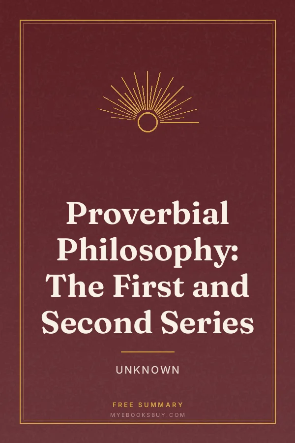 Cover of Proverbial Philosophy: The First and Second Series
