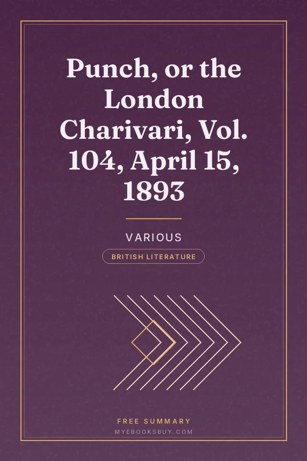 Cover of Punch, or the London Charivari, Vol. 104, April 15, 1893