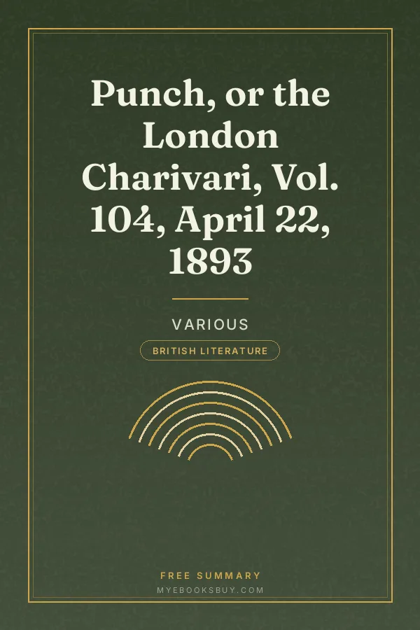 Cover of Punch, or the London Charivari, Vol. 104, April 22, 1893