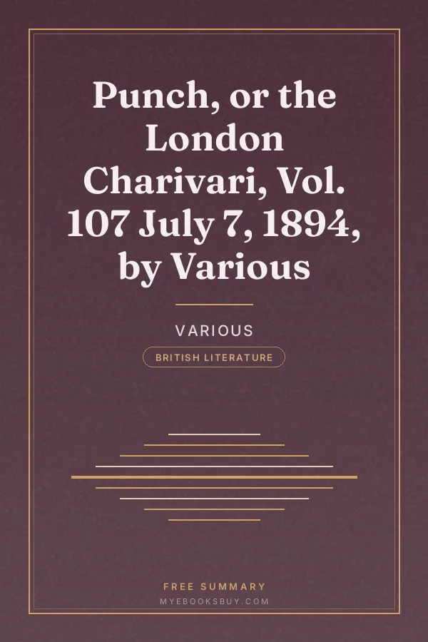 Cover of Punch, or the London Charivari, Vol. 107 July 7, 1894, by Various