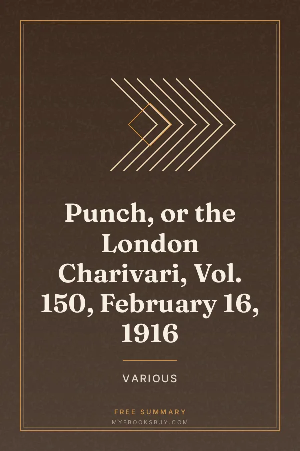 Cover of Punch, or the London Charivari, Vol. 150, February 16, 1916