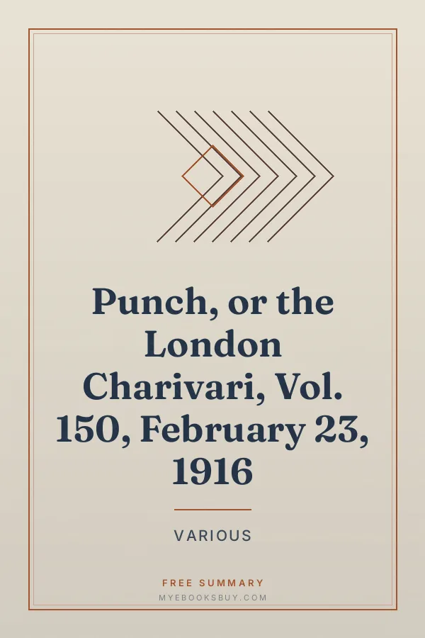 Cover of Punch, or the London Charivari, Vol. 150, February 23, 1916