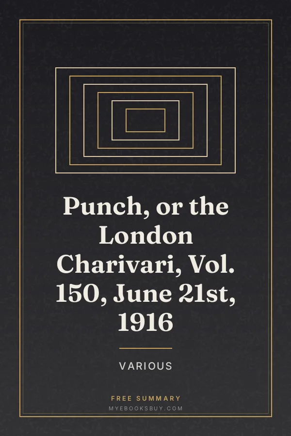 Cover of Punch, or the London Charivari, Vol. 150, June 21st, 1916