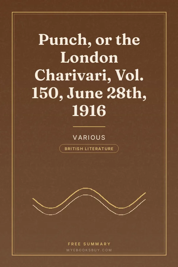 Cover of Punch, or the London Charivari, Vol. 150, June 28th, 1916