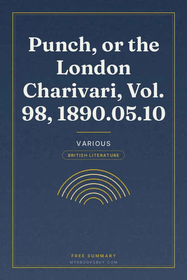 Cover of Punch, or the London Charivari, Vol. 98, 1890.05.10