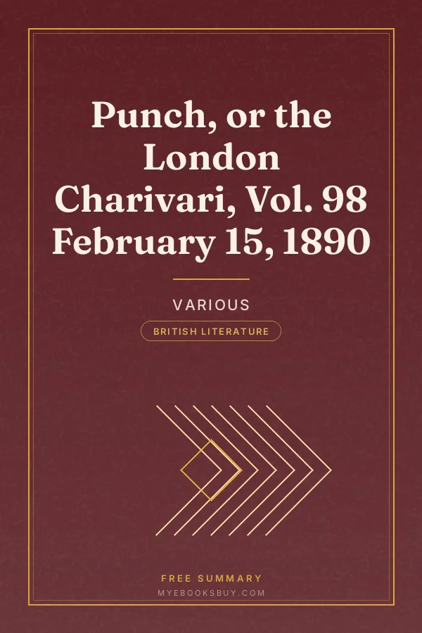 Cover of Punch, or the London Charivari, Vol. 98 February 15, 1890