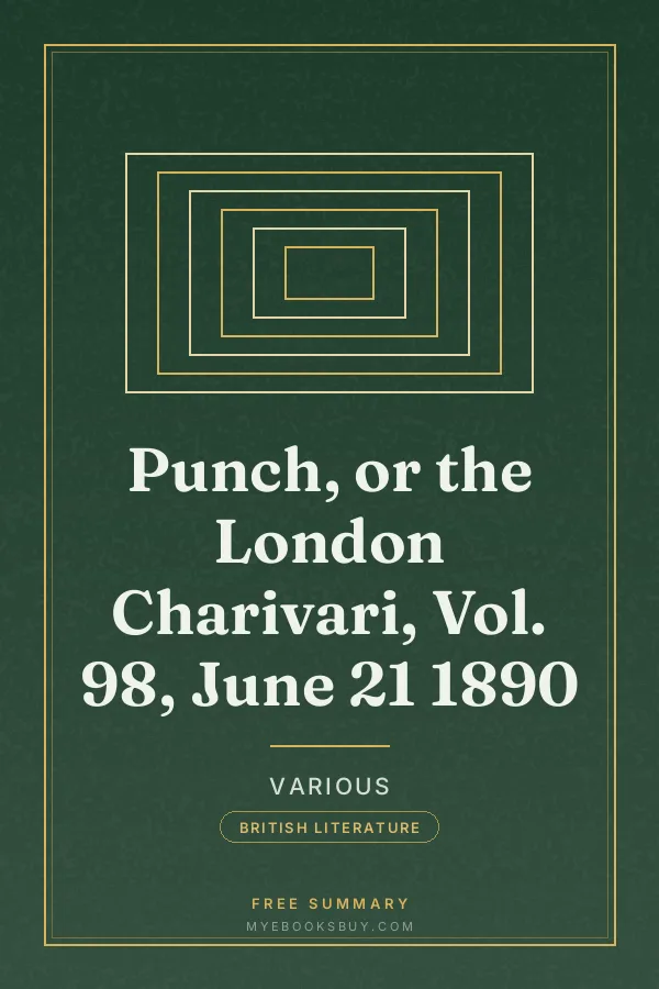 Cover of Punch, or the London Charivari, Vol. 98, June 21 1890