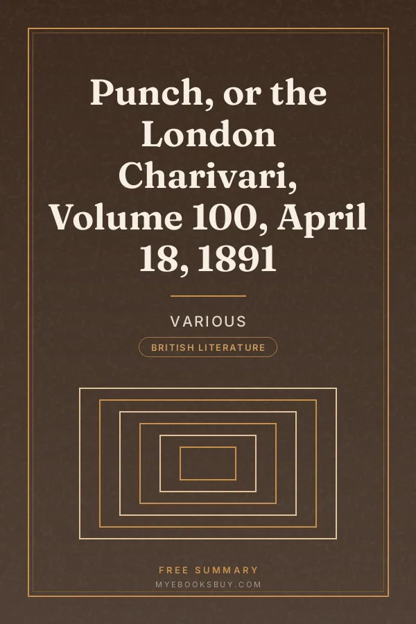 Cover of Punch, or the London Charivari, Volume 100, April 18, 1891