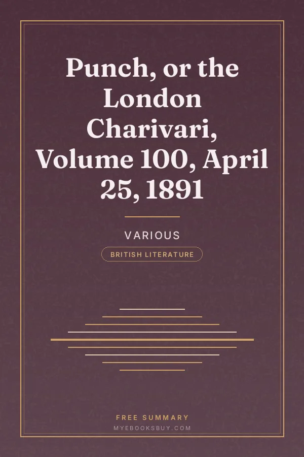 Cover of Punch, or the London Charivari, Volume 100, April 25, 1891