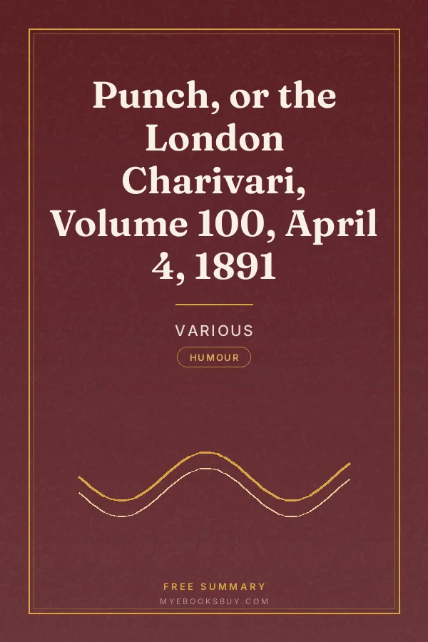 Cover of Punch, or the London Charivari, Volume 100, April 4, 1891