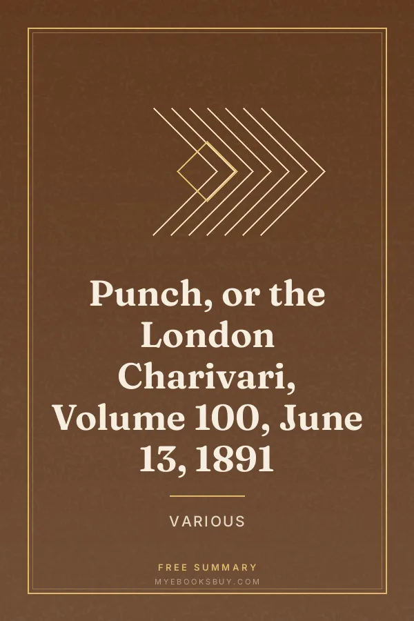 Cover of Punch, or the London Charivari, Volume 100, June 13, 1891