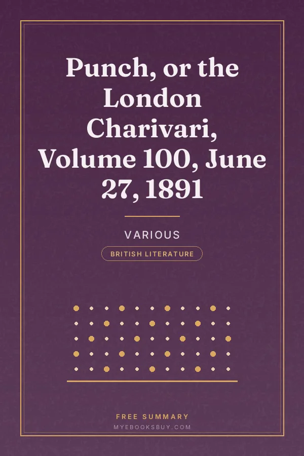 Cover of Punch, or the London Charivari, Volume 100, June 27, 1891