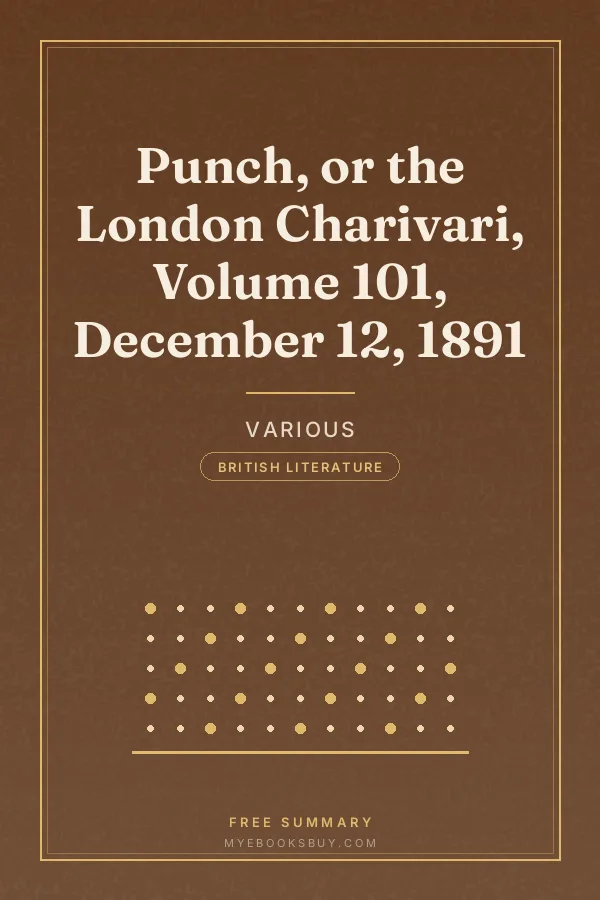 Cover of Punch, or the London Charivari, Volume 101, December 12, 1891