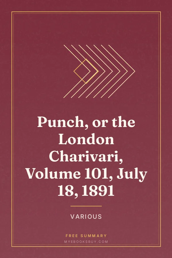 Cover of Punch, or the London Charivari, Volume 101, July 18, 1891