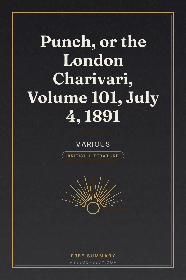 Cover of Punch, or the London Charivari, Volume 101, July 4, 1891