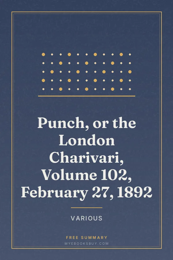 Cover of Punch, or the London Charivari, Volume 102, February 27, 1892