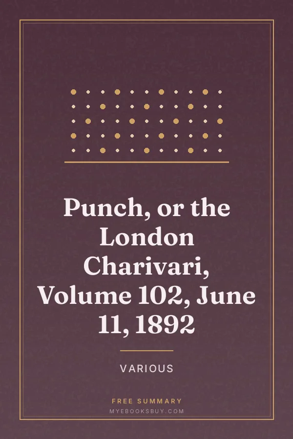 Cover of Punch, or the London Charivari, Volume 102, June 11, 1892