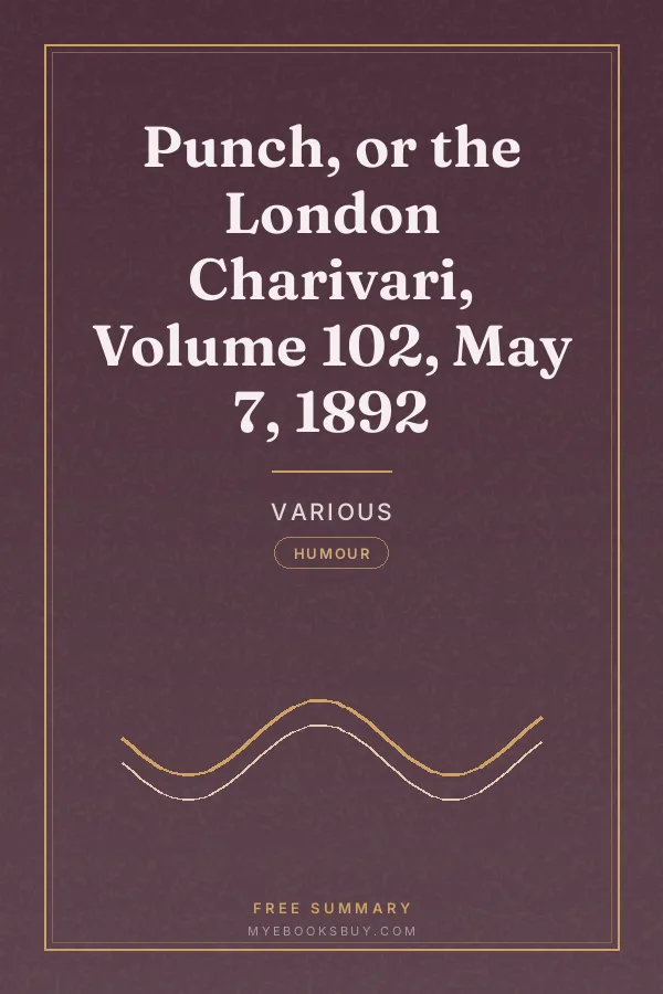 Cover of Punch, or the London Charivari, Volume 102, May 7, 1892