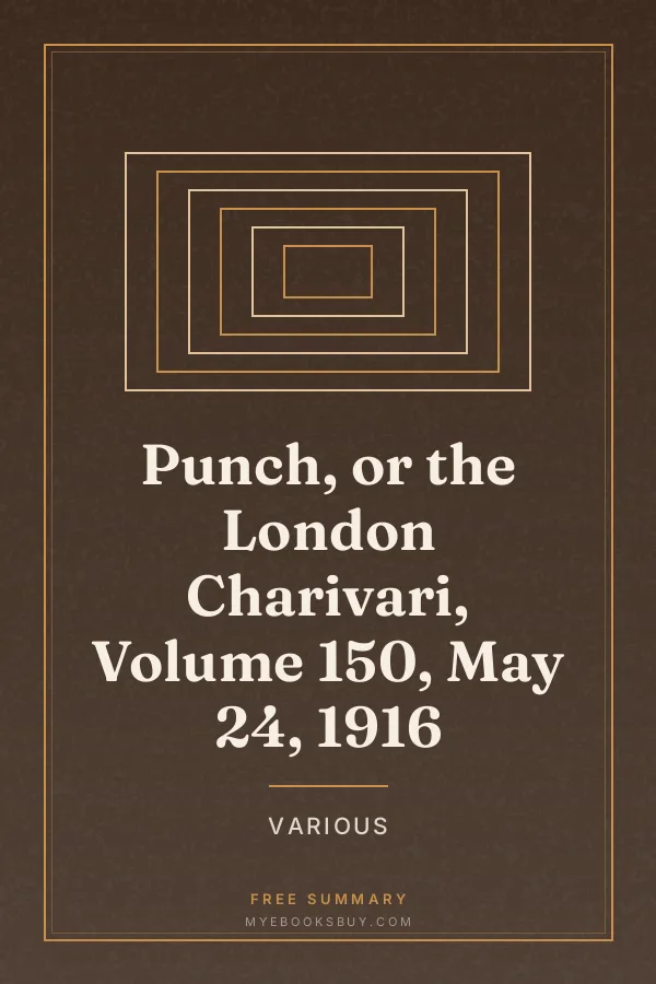 Cover of Punch, or the London Charivari, Volume 150, May 24, 1916